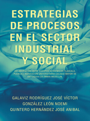 cover image of ESTRATEGIAS DE PROCESOS EN EL SECTOR INDUSTRIAL Y SOCIAL